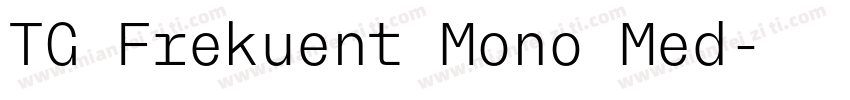 TG Frekuent Mono Med字体转换